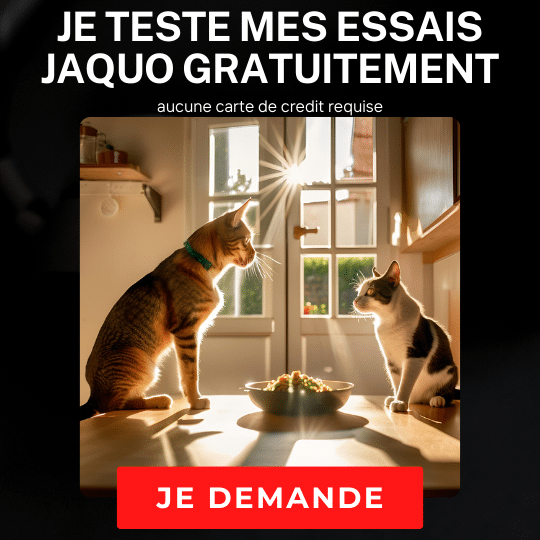 je teste mes essais jaquo gratuitement